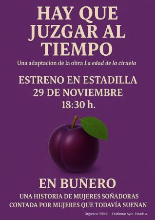 Imagen ¡Gran estreno de la obra de teatro “Hay que juzgar al tiempo” en Estadilla!